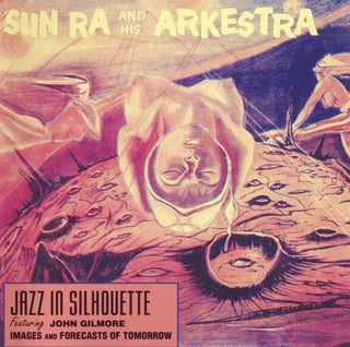 Sun Ra And His Arkestra – Jazz In Silhouette