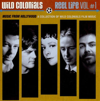 Wild Colonials- Rerel Life Vol. 1