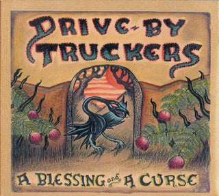 Drive-By Truckers- A Blessing And A Curse