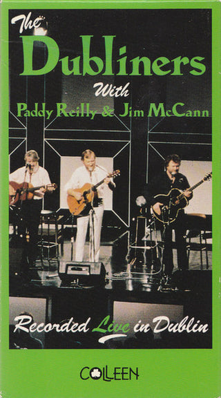 The Dubliners with Paddy Reilly & Jim McCan– Recorded Live In Dublin