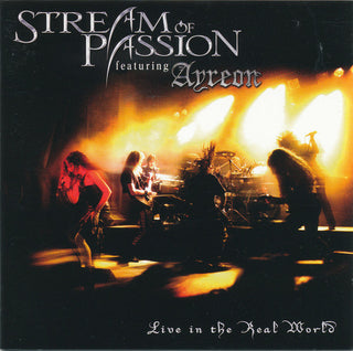 Stream Of Passion (File w/ Ayreon)- Live In The Real World