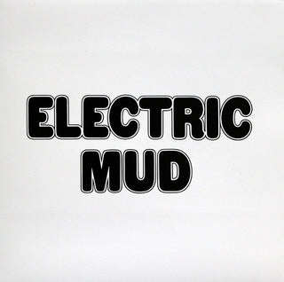 Muddy Waters- Electric Mud (Late 2010s Reissue)