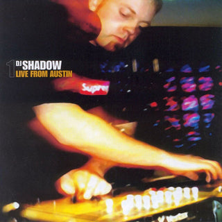 DJ Shadow- Live From Austin