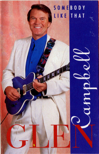 Glen Campbell– Somebody Like That