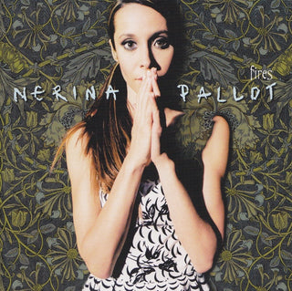 Nerina Pallot- Fires