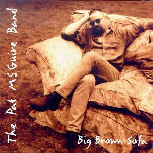 Pat McGuire Band- Big Brown Sofa