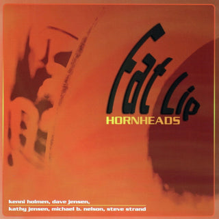 The Hornheads- Fat Lip