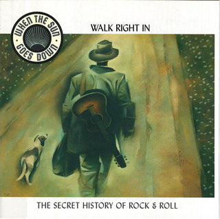 Various- Walk Right In: When The Sun Goes Down, Vol. 1