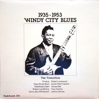 Various- Windy City Blues The Transition 1935 To 1953 (Sealed Repress)
