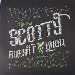 Lustra- Scotty Doesn't Know (Test Press; Numbered 2/24)
