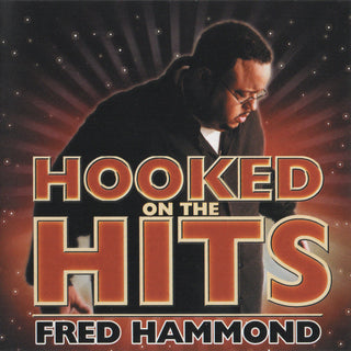 Fred Hammond-Nothing But The Hits
