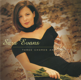 Sara Evans- Three Chords And The Truth