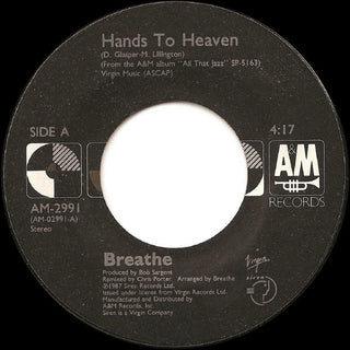 Breathe- Hands To Heaven / Life And Times