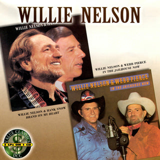 Willie Nelson- In The Jailhouse Now (w/ Webb Pierce)/Brand On My Heart (w/ Hank Snow)