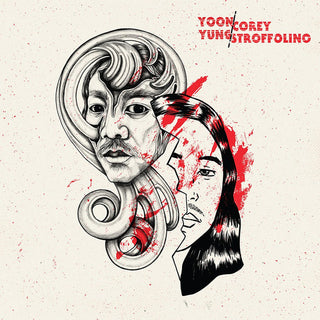 Yoon Yung/Corey Stroffolino- Everything's Real/Live At Silver Bullet Studios (Clear Vinyl) (Used Vinyl)