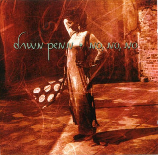 Dawn Penn- No, No, No