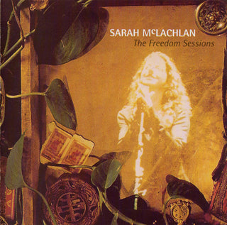 Sarah McLachlan- Freedom Sessions