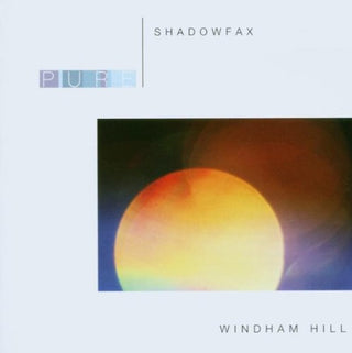 Shadowfax- Pure