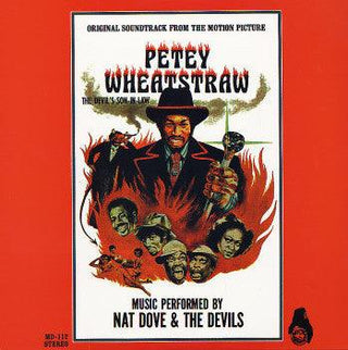 Petey Wheatstraw: The Devil's Son-In-Law (Original Soundtrack Performed by Nat Dove & The Devils)