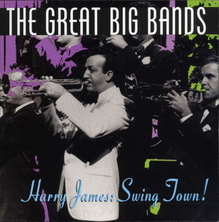 Harry James- Harry James: Swing Town