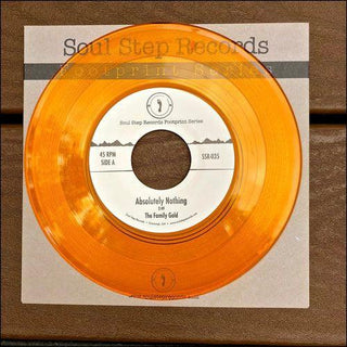 The Family Gold- Absolutely Nothing/Keep It Clean (Translucent Golden Orange Vinyl)