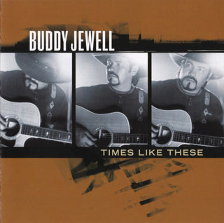 Buddy Jewell- Times Like These