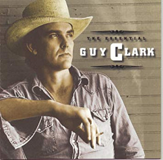 Guy Clark – The Essential (Club Ed.)