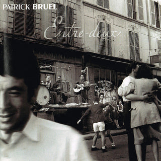 Patrick Bruel- Entre-Deux...