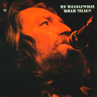 Willie Nelson- The Troublemaker (2018 Reissue)