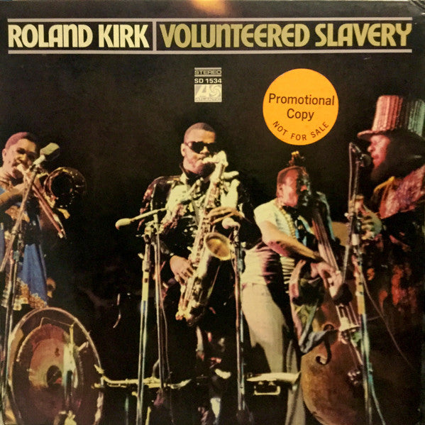 Roland Kirk- Volunteered Slavery (White Label Promo)