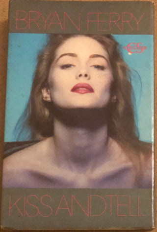 Bryan Ferry (Roxy Music)- Kiss And Tell (Cassingle)