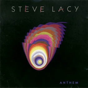 Steve Lacy- Anthem (1990 EU Press)(Superficial Mark Side 2, Sleeve Wear/Creasing) (Used Vinyl)
