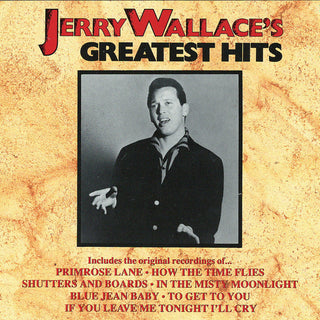 Jerry Wallace- Jerry Wallace's Greatest Hits