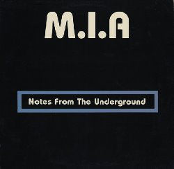 M.I.A.- Notes From The Underground (1st Press)