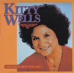 Kitty Wells- Greatest Hits Volume I