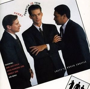 Harry Connick Jr. Trio- Lofty's Roach Soufflé