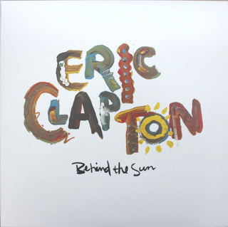Eric Clapton- Behind The Sun (2010 Reissue)