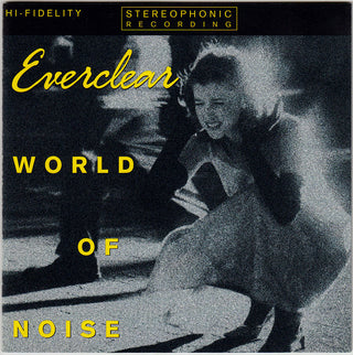 Everclear- World of Noise