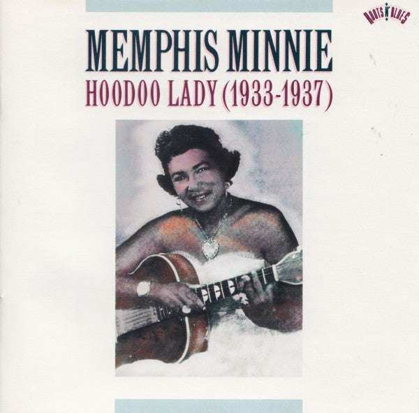 Memphis Minnie – Hoodoo Lady (1933-1937)