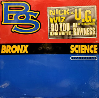 Nick Wiz & U.G.- Do You (Know Who You)/Da Rawness (12")(Corner Crease)