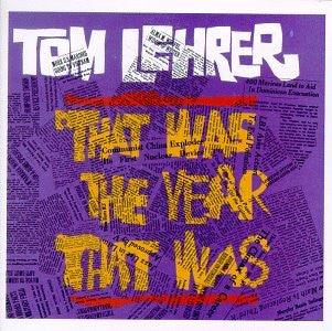 Tom Lehrer– That Was The Year That Was