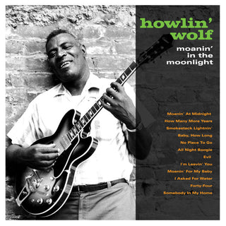 Howlin' Wolf- Moanin' In The Moonlight (2019 Reissue)