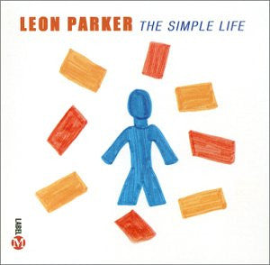 Leon Parker- The Simple Life