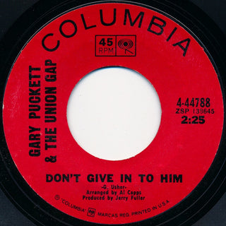 Gary Puckett & The Union Gap- Don't Give In To Him / Could I