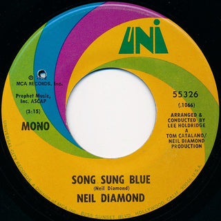 Neil Diamond- Song Sung Blue/Gitchy Goomy (Uni Records Sleeve)