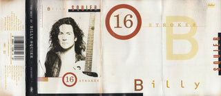 Billy Squier- 16 Strokes: The Best Of Billy Squier