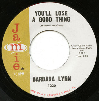 Barbara Lynn- You'll Lose A Good Thing / Lonely Heartache