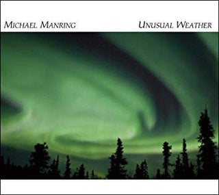 Michael Manring- Unusual Weather