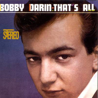 Bobby Darin- That's All