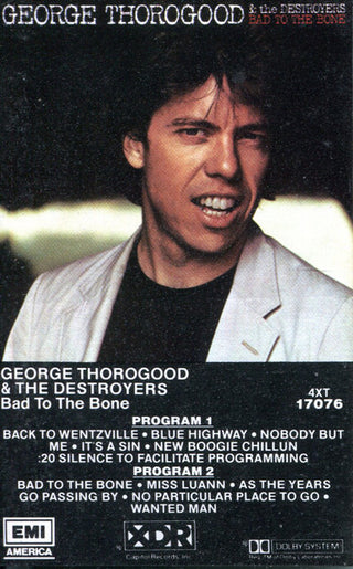 George Thorogood & The Destroyers- Bad To The Bone